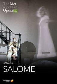 The Metropolitan Opera: Salome